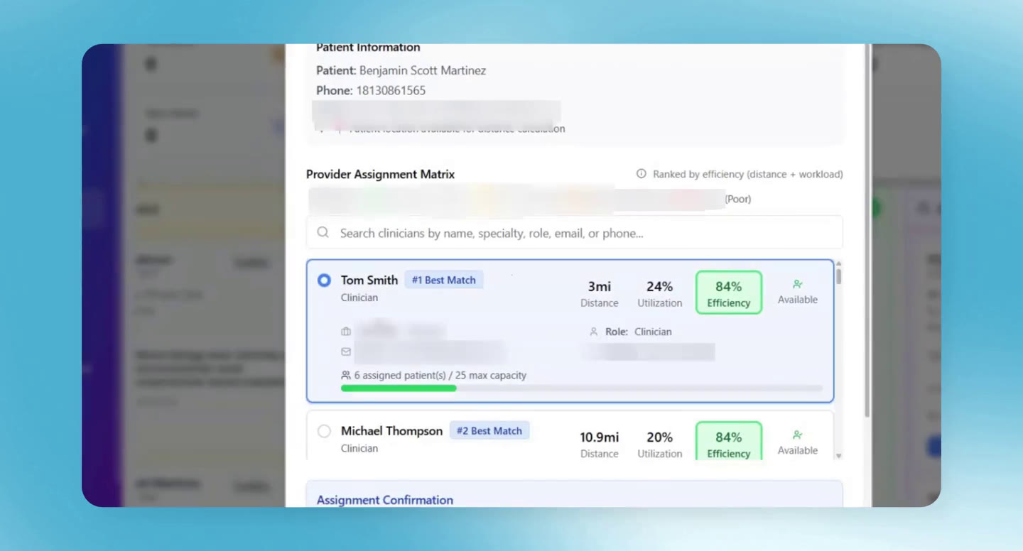 Assign Provider: providers ranked by distance and workload.